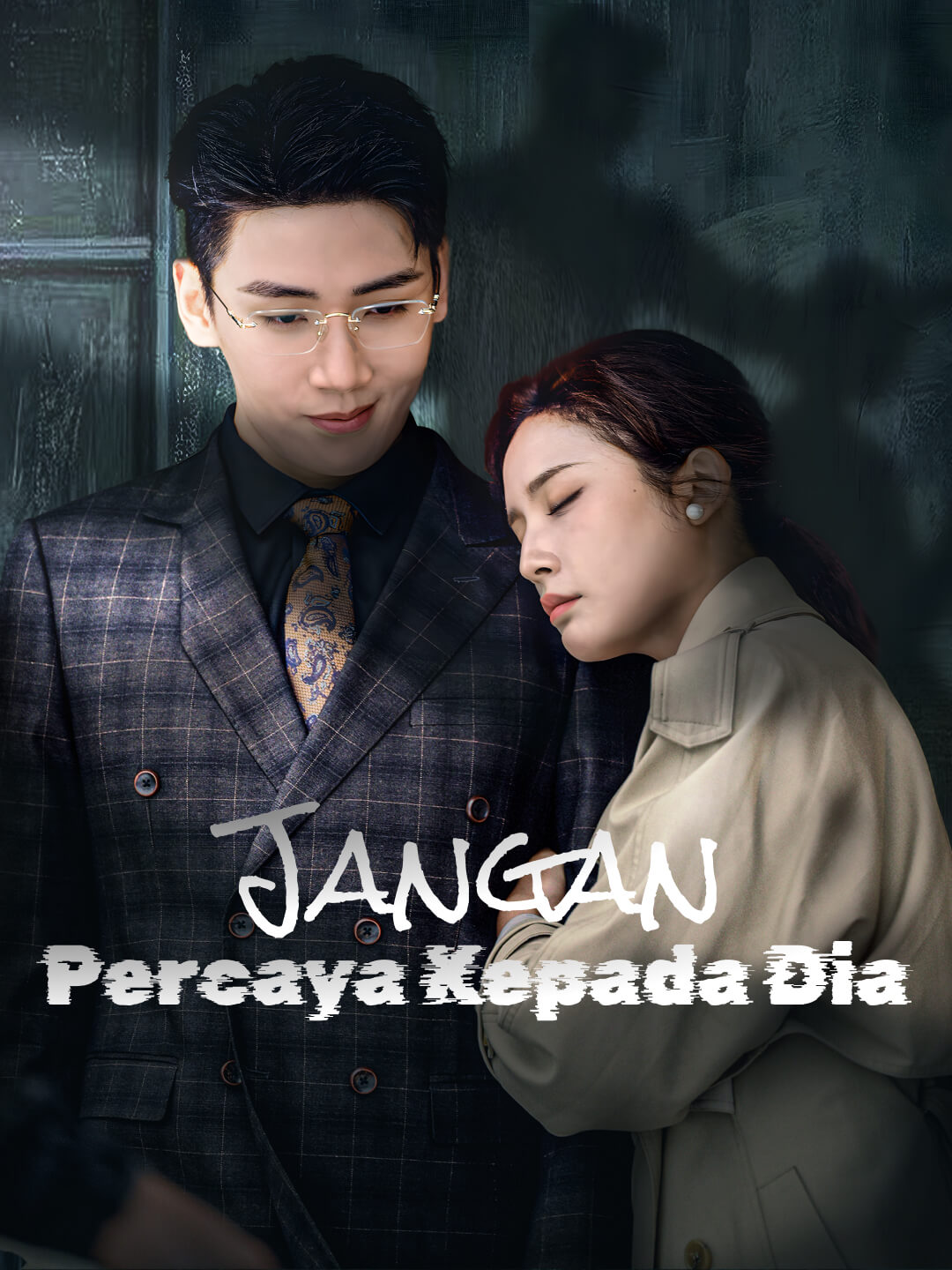 Jangan Percaya Kepada Dia