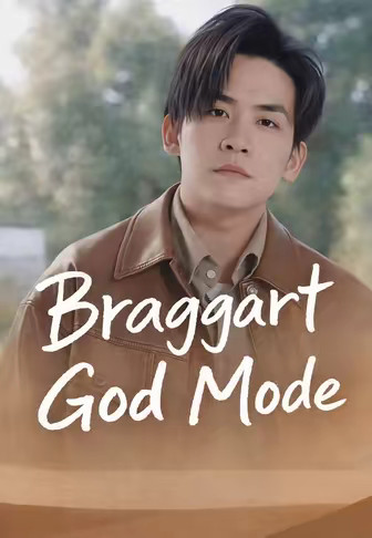 Braggart God Mode