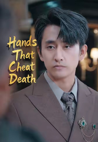Hands That Cheat Death