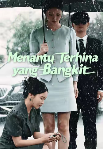 (Dub)Menantu Terhina yang Bangkit