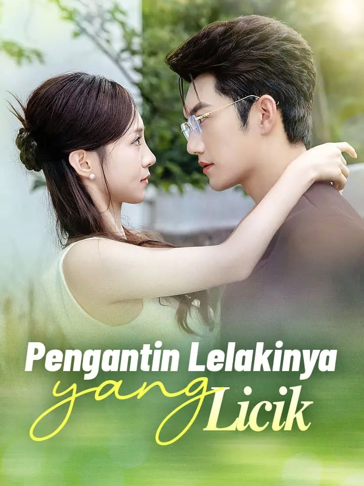 Pengantin Lelakinya yang Licik