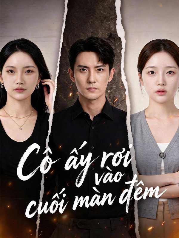 Cô ấy rơi vào cuối màn đêm