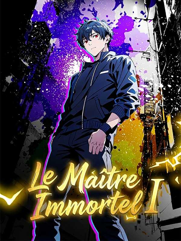 Le Maître Immortel I