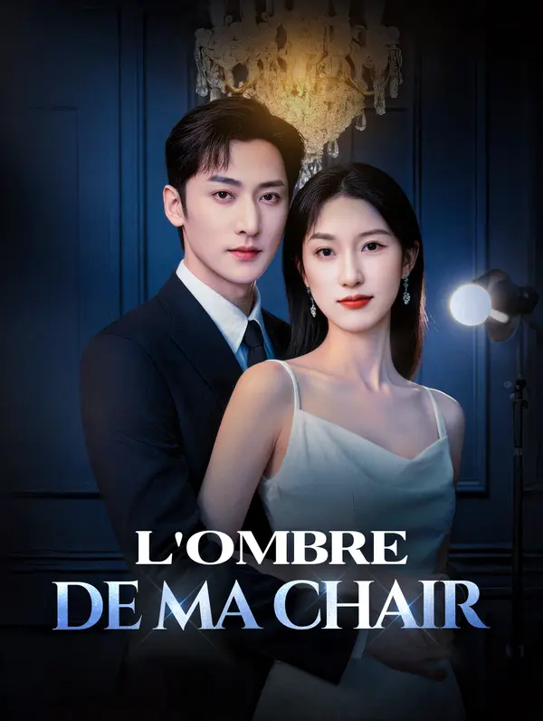 L'Ombrede ma chair(Doublé)