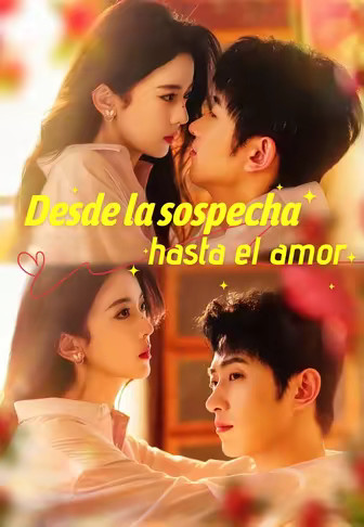 Desde la sospecha hasta el amor
