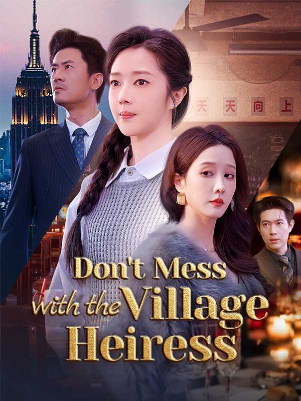 Don't Mess with the Village Heiress