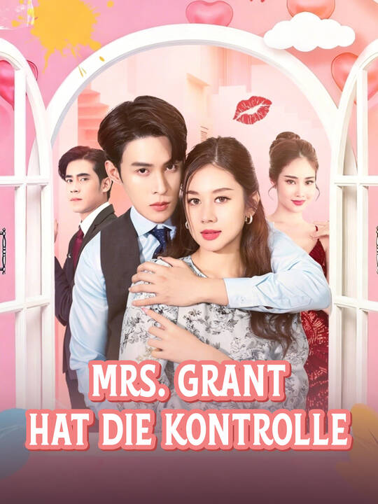 Mrs. Grant hat die Kontrolle
