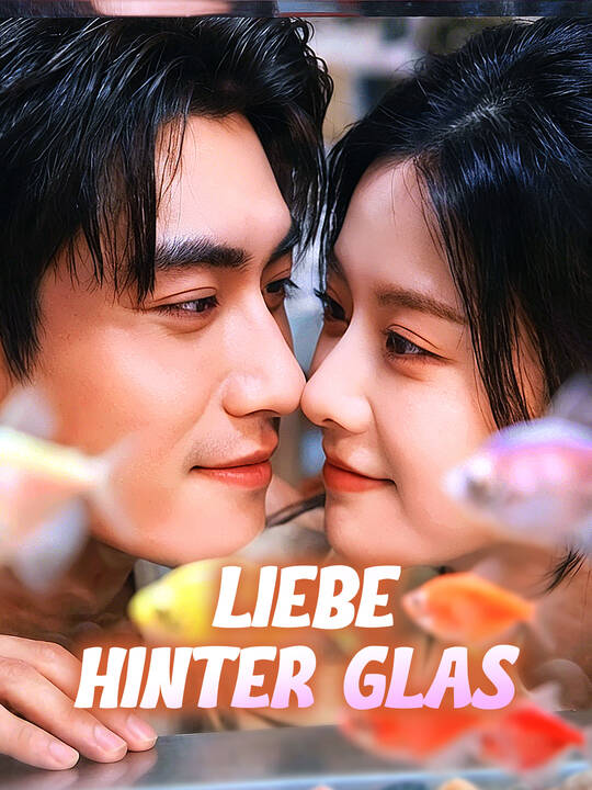 Liebe hinter Glas