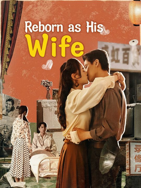 Reborn as His Wife