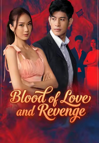 Blood of Love and Revenge