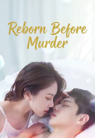 Reborn Before Murder