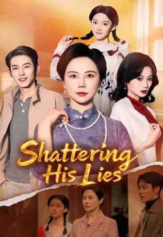 Shattering His Lies
