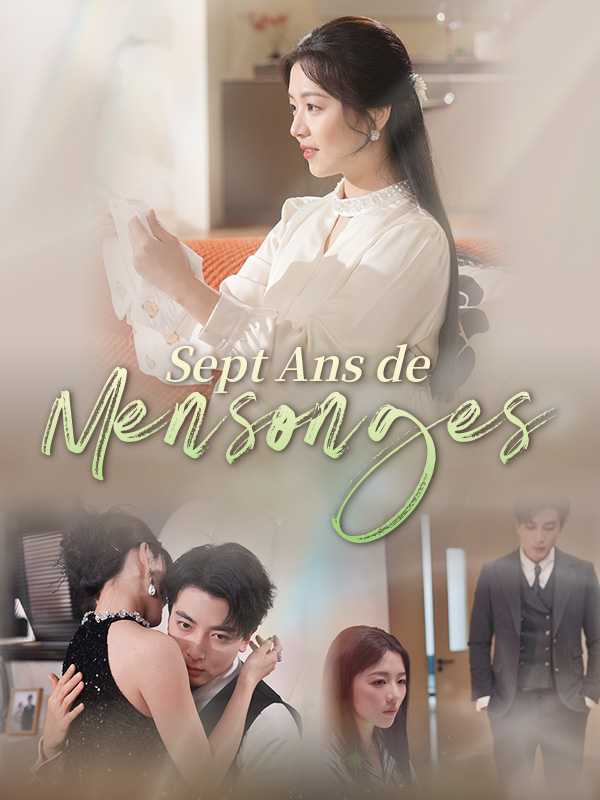 Sept Ans de Mensonges