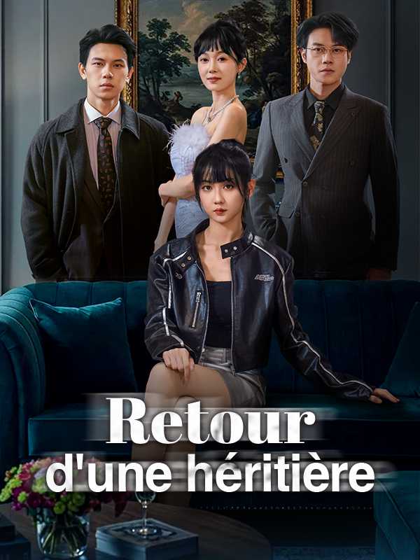 Retour d'une héritière