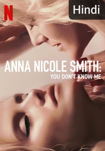 Anna Nicole Smith: You Don't Know Me [Hindi]