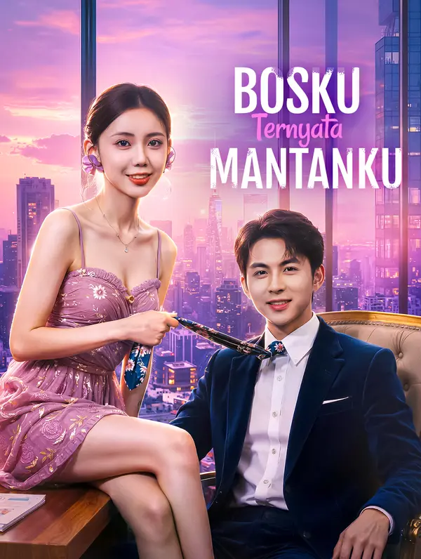 Bosku Ternyata Mantanku