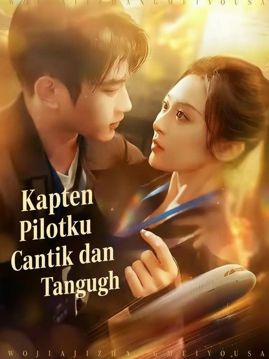 Kapten Pilotku Cantik dan Tangguh
