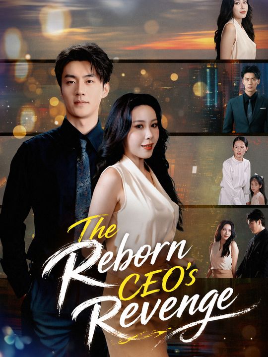 The Reborn CEO's Revenge