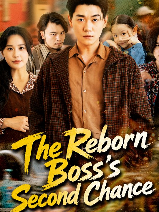 The Reborn Boss's Second Chance