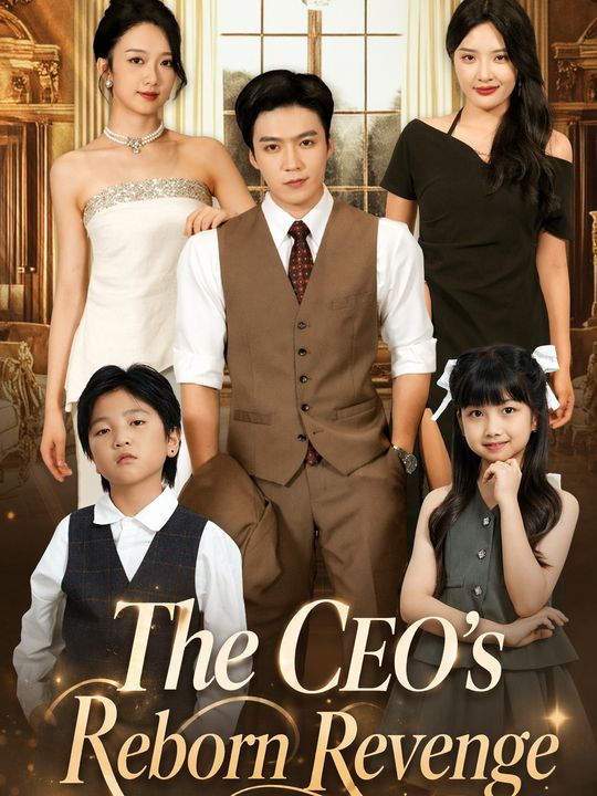 The CEO's Reborn Revenge