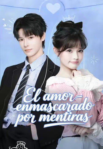El amor enmascarado por mentiras