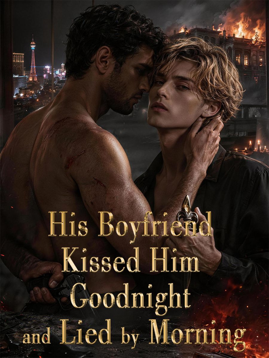 His Boyfriend Kissed Him Goodnight and Lied by Morning