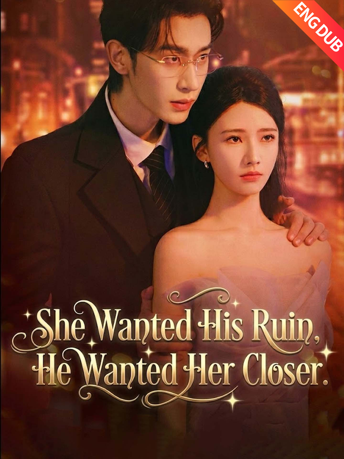 [ENG DUB] She Wanted His Ruin, He Wanted Her Closer