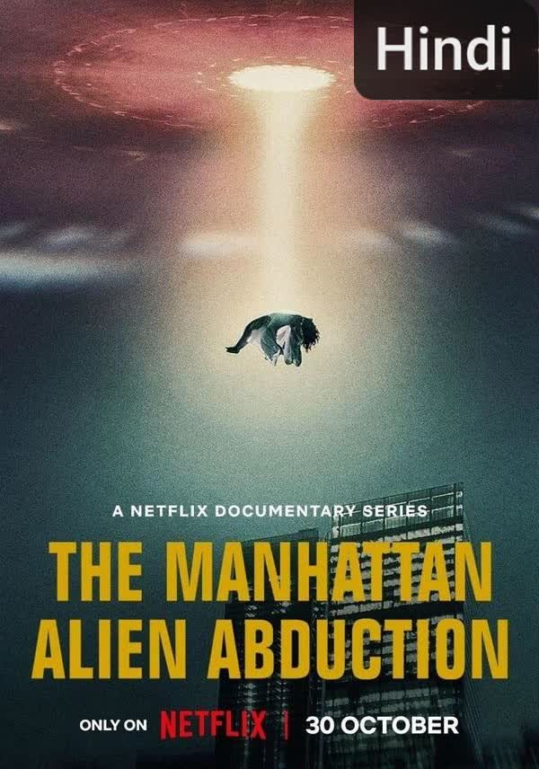 The Manhattan Alien Abduction [Hindi] (2024)