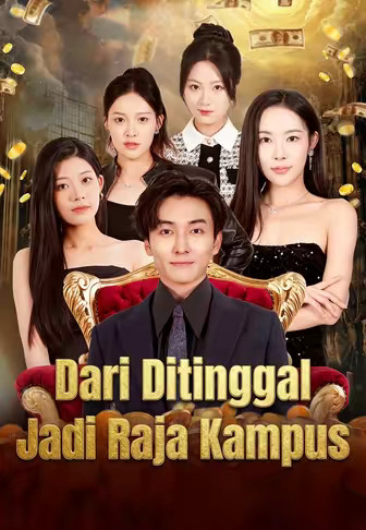Dari Ditinggal Jadi Raja Kampus