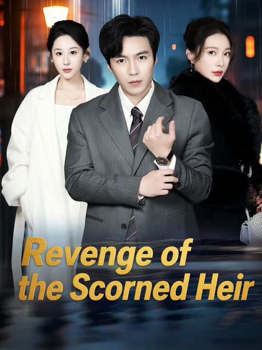Revenge of the Scorned Heir