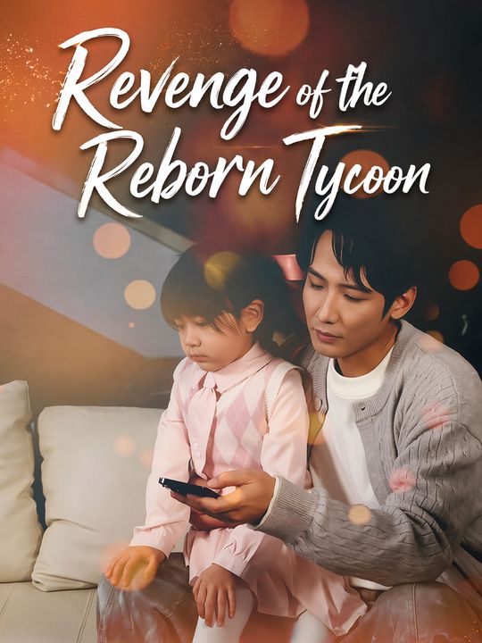 Revenge of the Reborn Tycoon