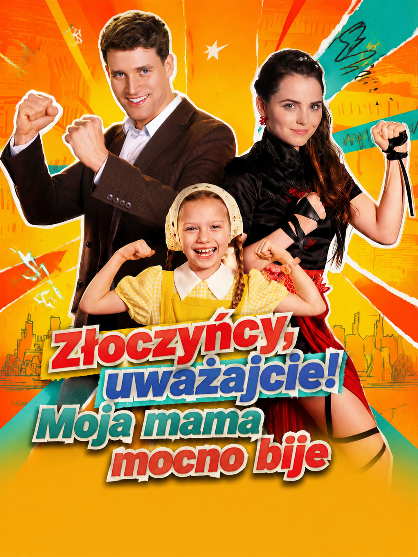 Złoczyńcy, uważajcie! Moja mama mocno bije