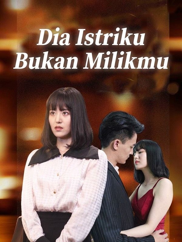 Dia Istriku Bukan Milikmu