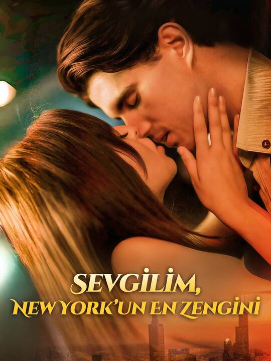 Sevgilim, New York’un En Zengini