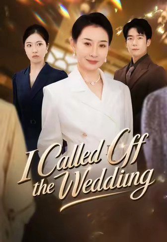 I Called Off the Wedding