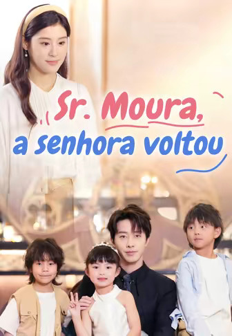(Dublado)Sr. Moura, a senhora voltou