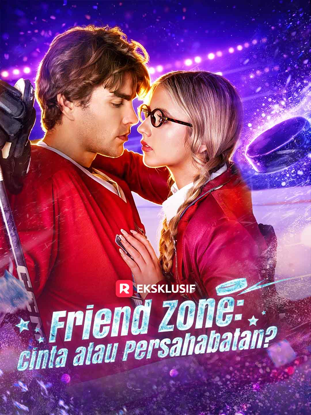 (Dubbing) Friend Zone: Cinta atau Persahabatan?