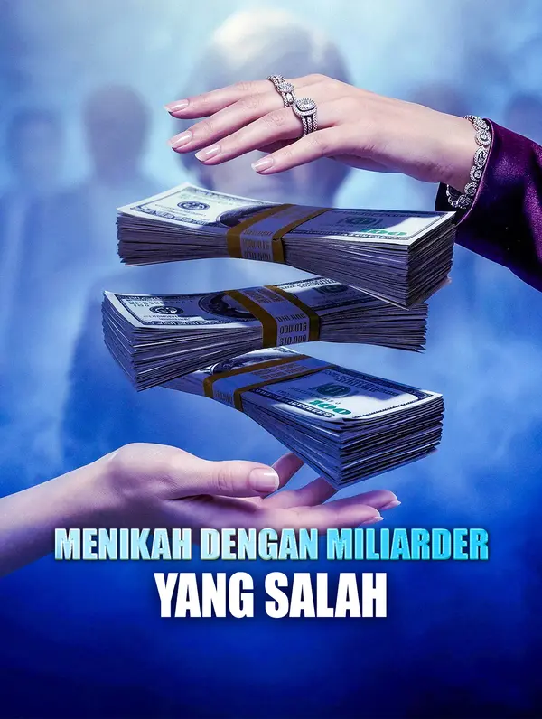 Menikah dengan Miliarder yang Salah