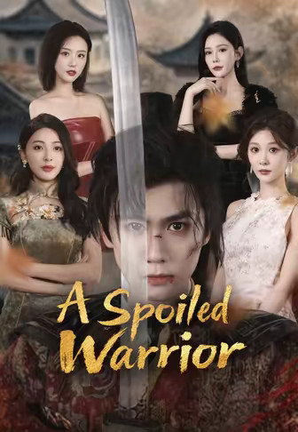 A Spoiled Warrior