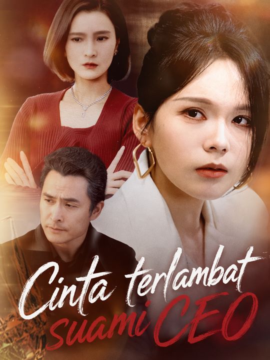 Cinta terlambat suami CEO