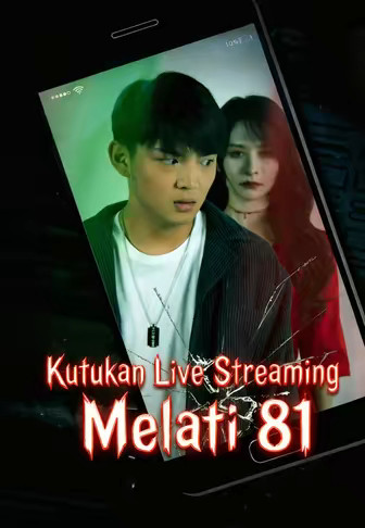 Kutukan Live Streaming Melati 81