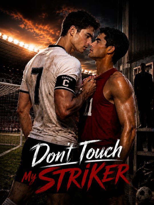Don't Touch My Striker