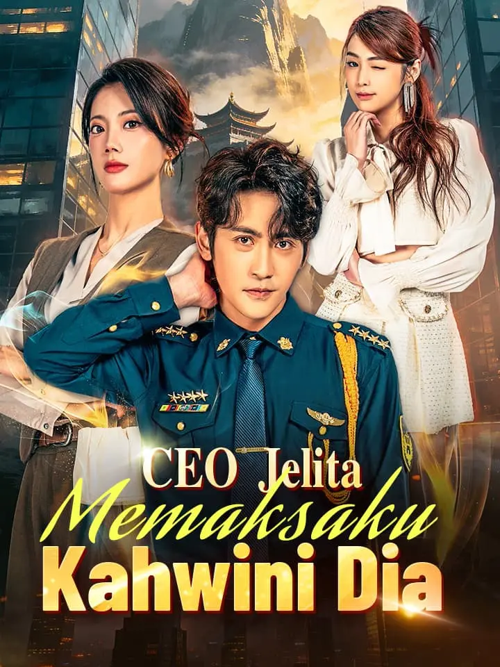 CEO Jelita Memaksaku Kahwini Dia