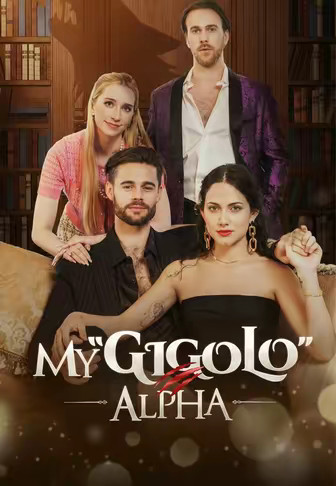 My “Gigolo” Alpha