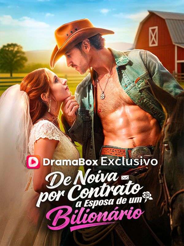 De Noiva por Contrato à Mulher de Um Bilionário