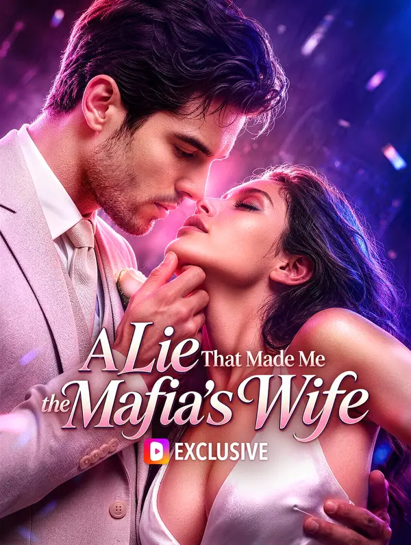 A Lie That Made Me the Mafia's Wife(Dubbed)