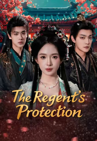 The Regent's Protection