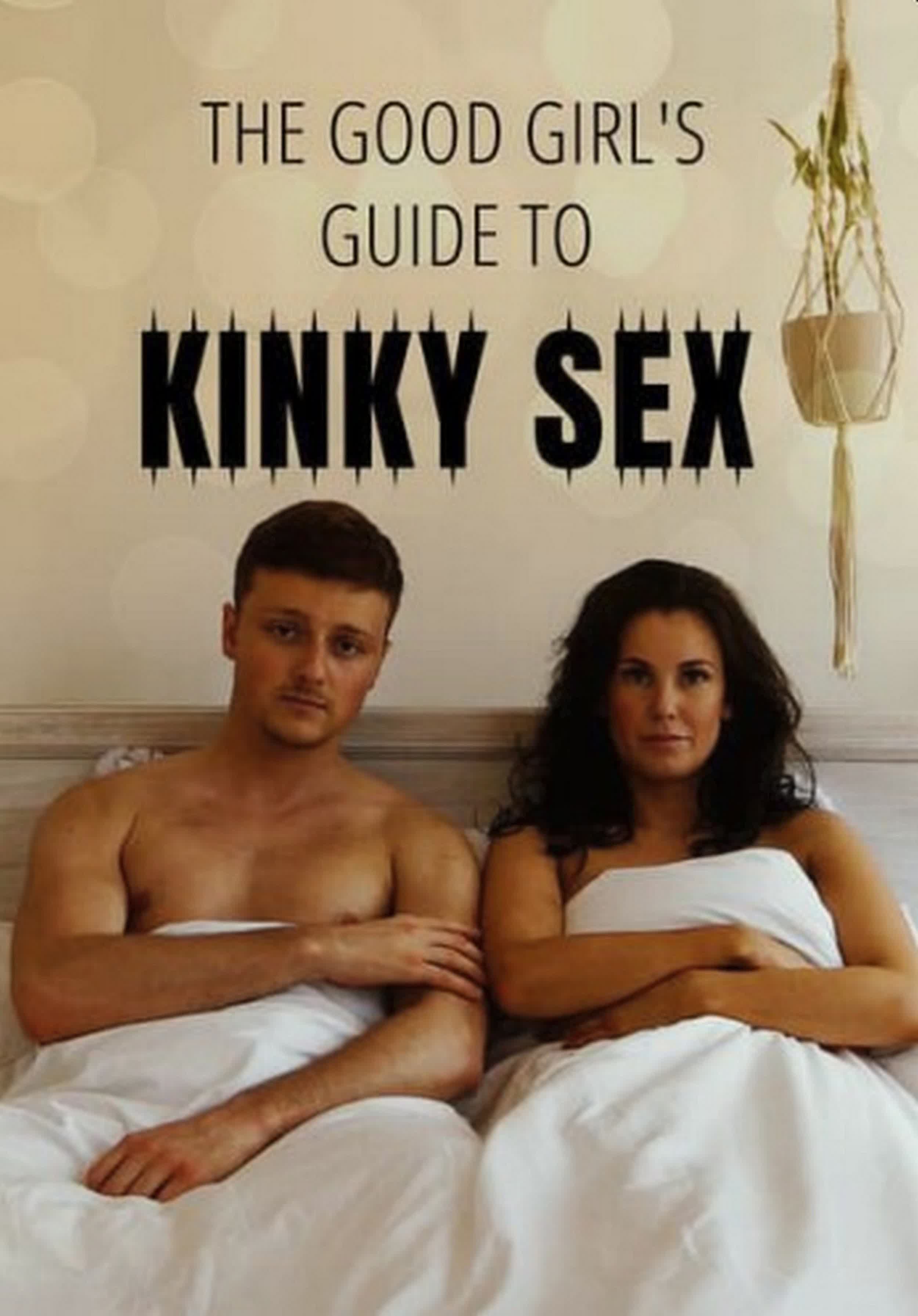 Good Girl's Guide to Kinky Sex (2019)
