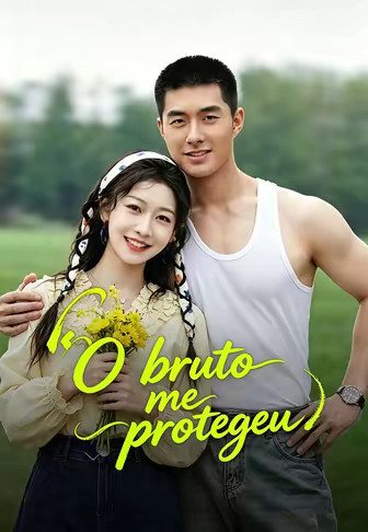 O bruto me protegeu