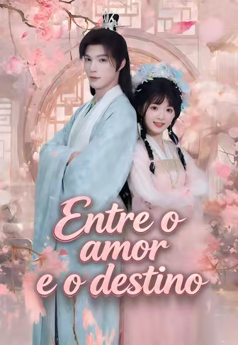 Entre o amor e o destino